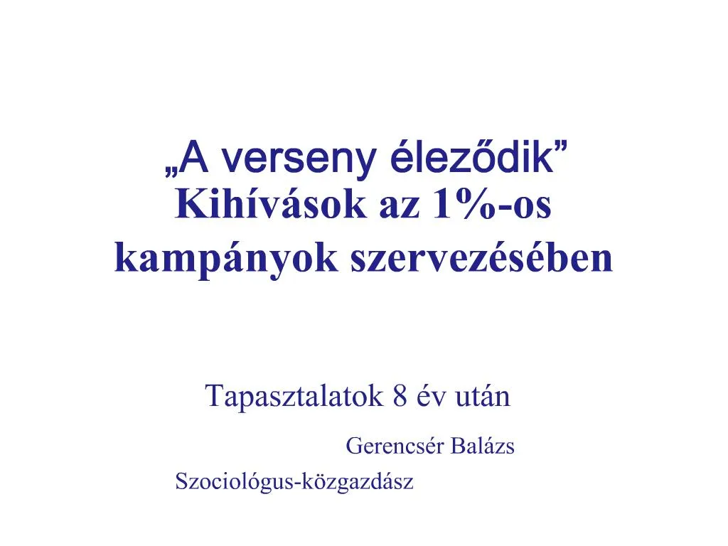 Ppt A Verseny Lezodik Kih V Sok Az Os Kamp Nyok Szervez S Ben