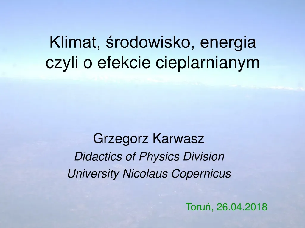 PPT Klimat środowisko energia czyli o efekcie cieplarnianym