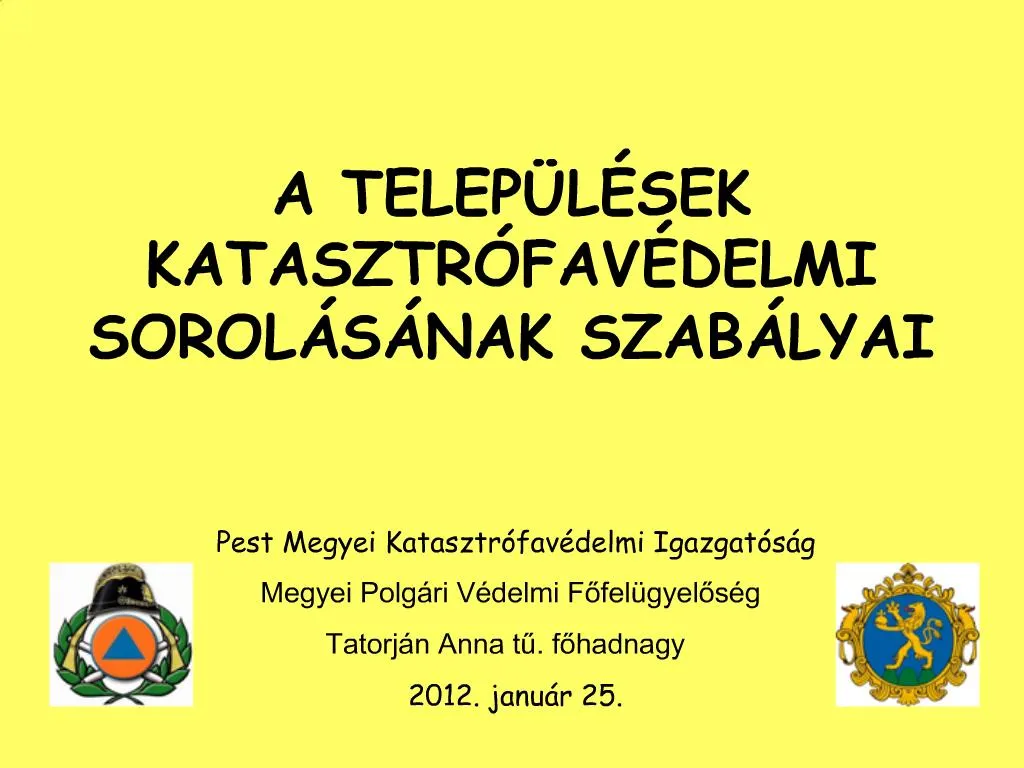 Ppt A Telep L Sek Katasztr Fav Delmi Sorol S Nak Szab Lyai Powerpoint