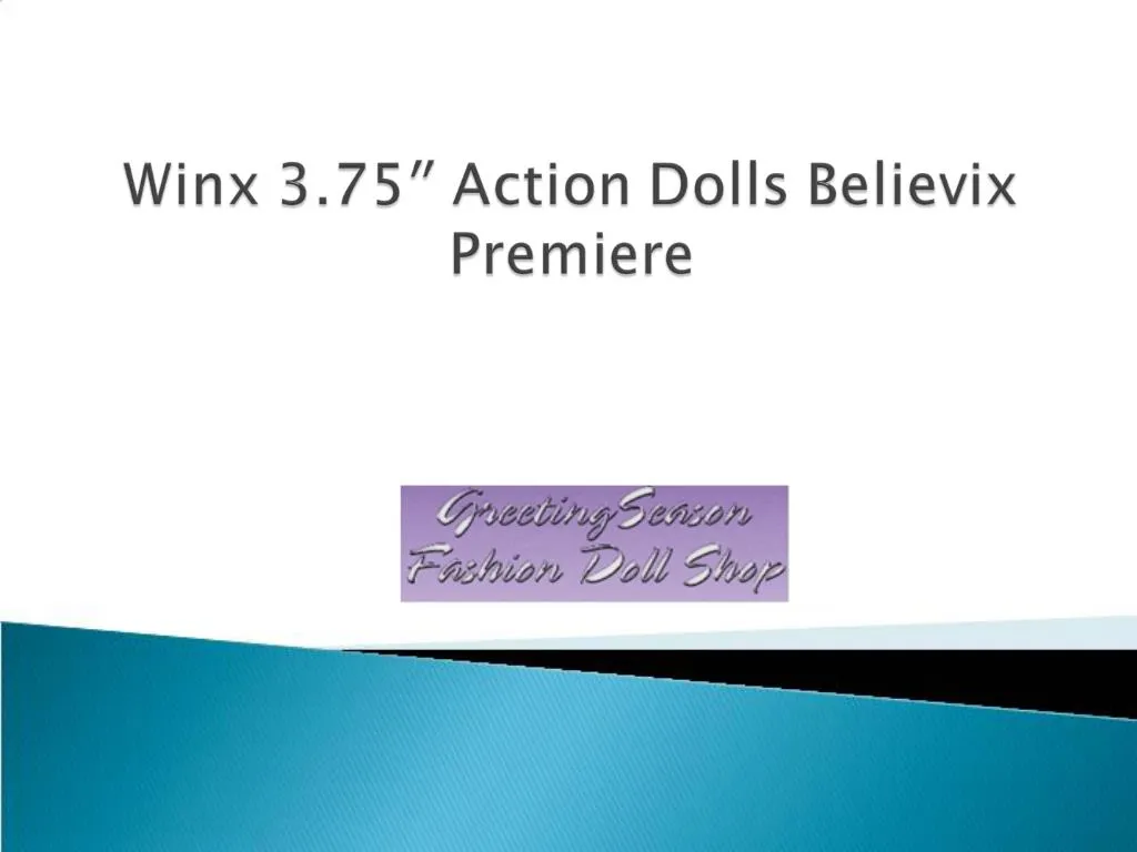 Ppt Winx Action Dolls Believix Premiere Powerpoint Presentation