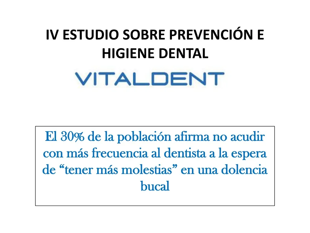 PPT Vitaldent Elche Y La Salud Bucodental PowerPoint Presentation