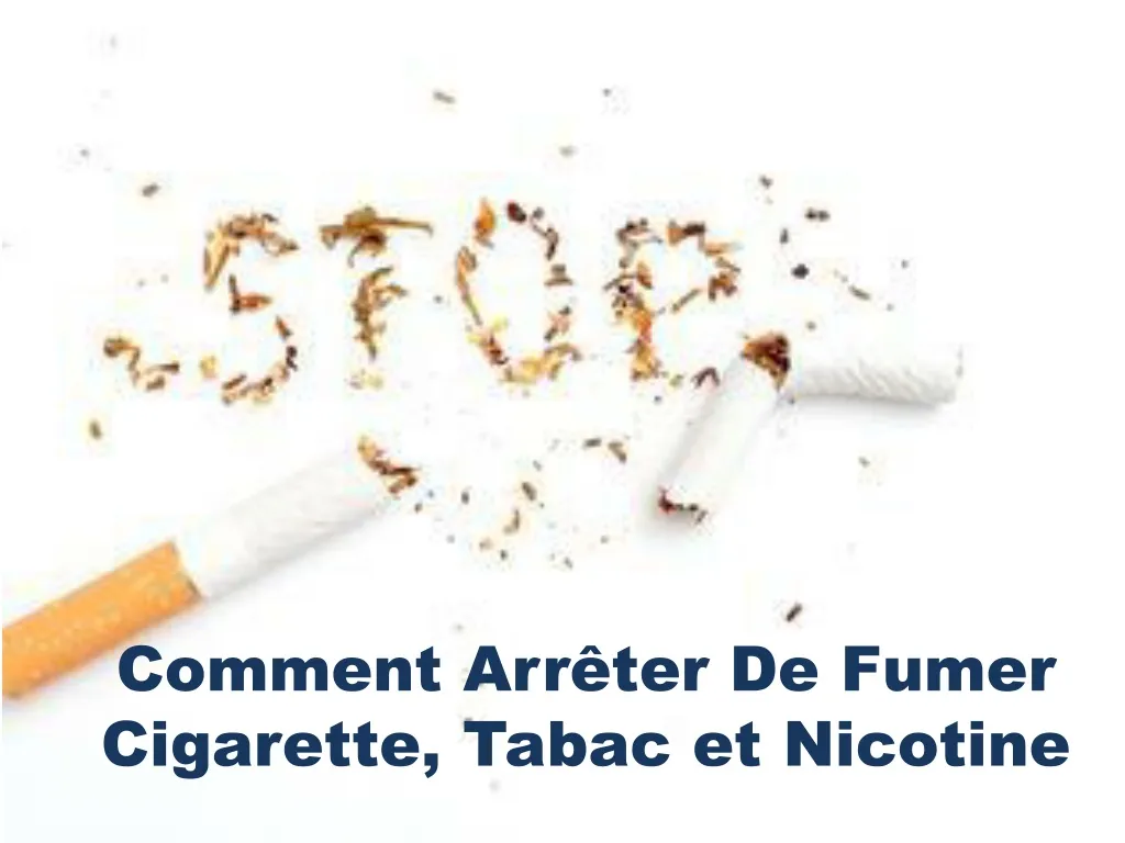 PPT Arreter De Fumer Est Bon Pour Sante PowerPoint Presentation Free