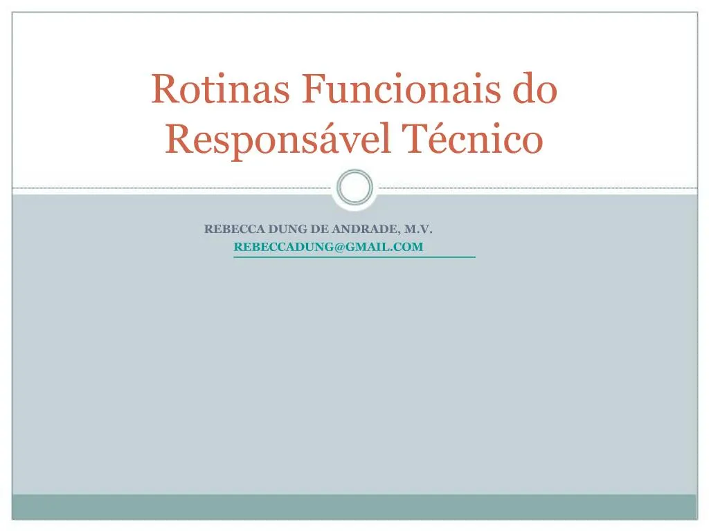 PPT Rotinas Funcionais Do Respons Vel T Cnico PowerPoint Presentation