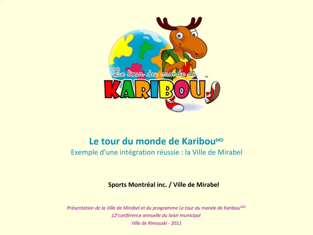 PPT Le Tour Du Monde De KaribouMD Exemple D Une Int Gration R Ussie