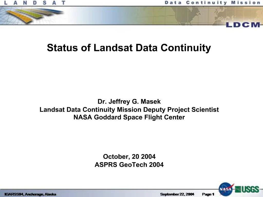 PPT Status Of Landsat Data Continuity Dr Jeffrey G Masek Landsat