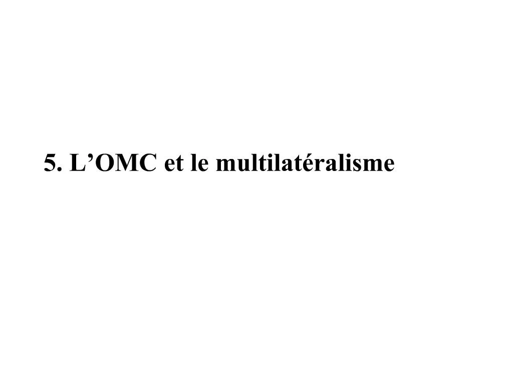 Ppt L Omc Et Le Multilat Ralisme Powerpoint Presentation Free