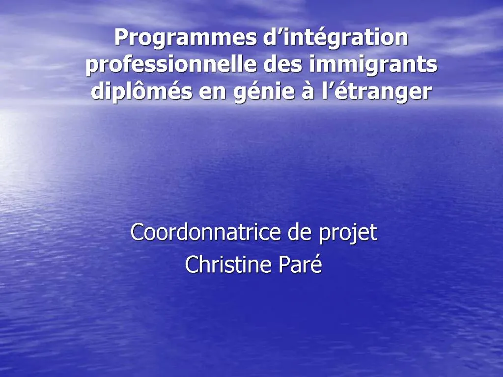 Ppt Programmes D Int Gration Professionnelle Des Immigrants Dipl M S