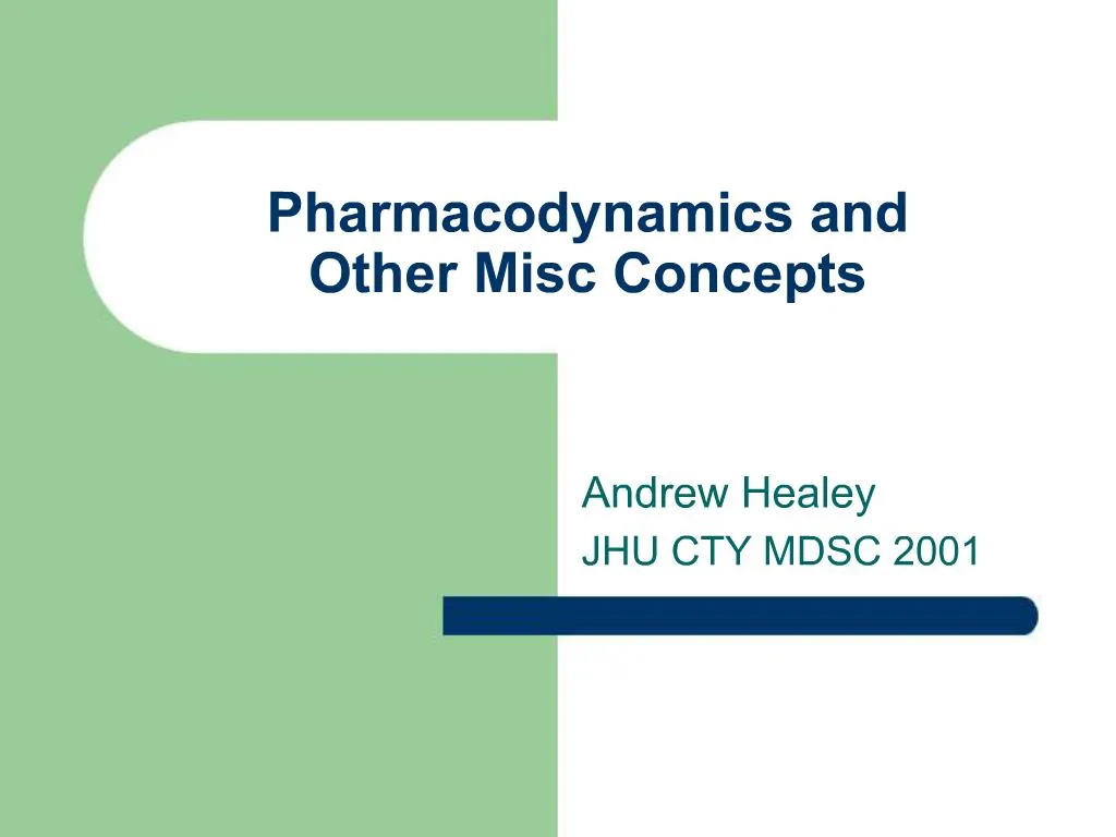 PPT Pharmacodynamics And Other Misc Concepts PowerPoint Presentation