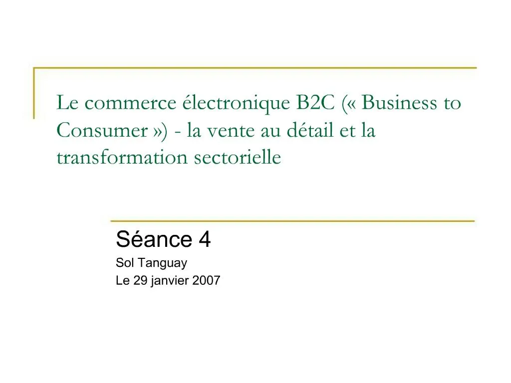 Ppt Le Commerce Lectronique B C Business To Consumer La Vente Au D