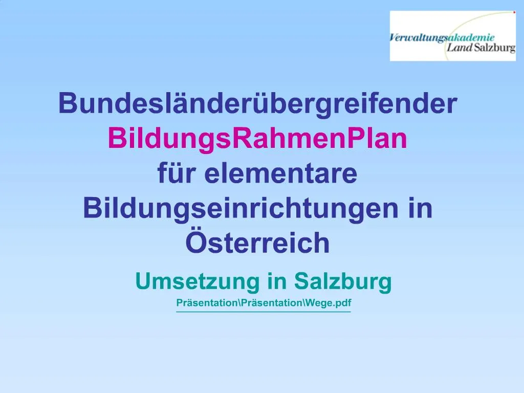 PPT Bundesl Nder Bergreifender BildungsRahmenPlan F R Elementare