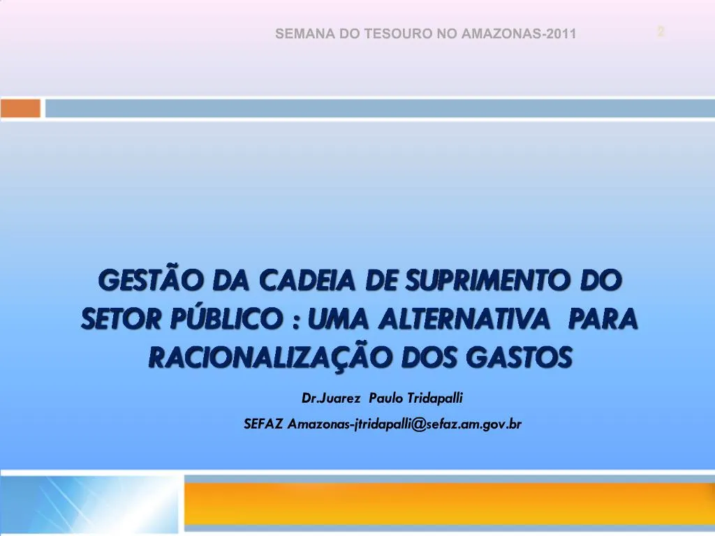 PPT GEST O DA CADEIA DE SUPRIMENTO DO SETOR P BLICO UMA ALTERNATIVA