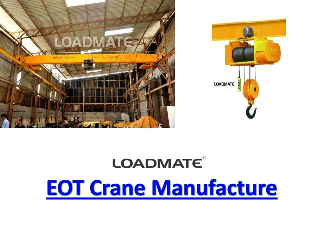 PPT EOT Crane Manufacturer in Surat PowerPoint Presentation ID7191071