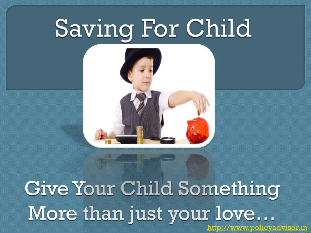 Best saving options for child