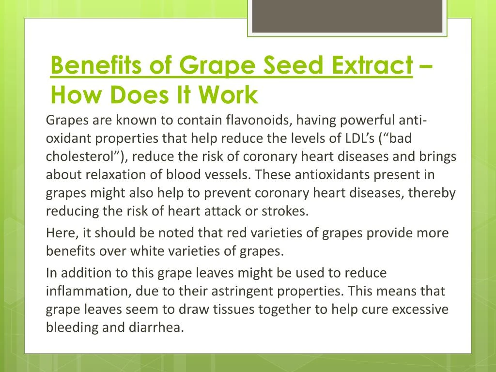 PPT - Grape Seed Extract Benefits PowerPoint Presentation - ID:7216325