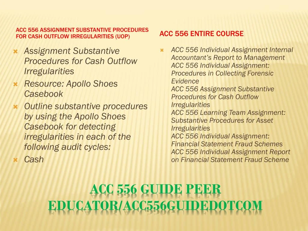 acc 556 procedures in collecting forensic evidence What procedures will you use to collect accounting evidence what sampling tools and techniques will you use for the examination how will you use analytical and inferential tools to. acc 556 procedures in collecting forensic evidence What procedures will you use to collect accounting evidence what sampling tools and techniques will you use for the examination how will you use analytical and inferential tools to.