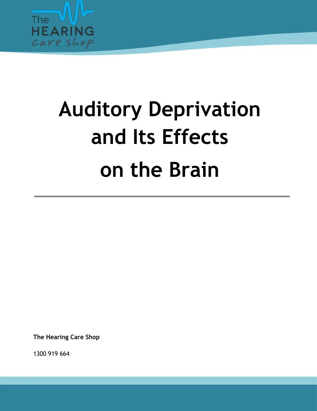 Ppt Auditory Deprivation And Its Effects On The Brain Powerpoint