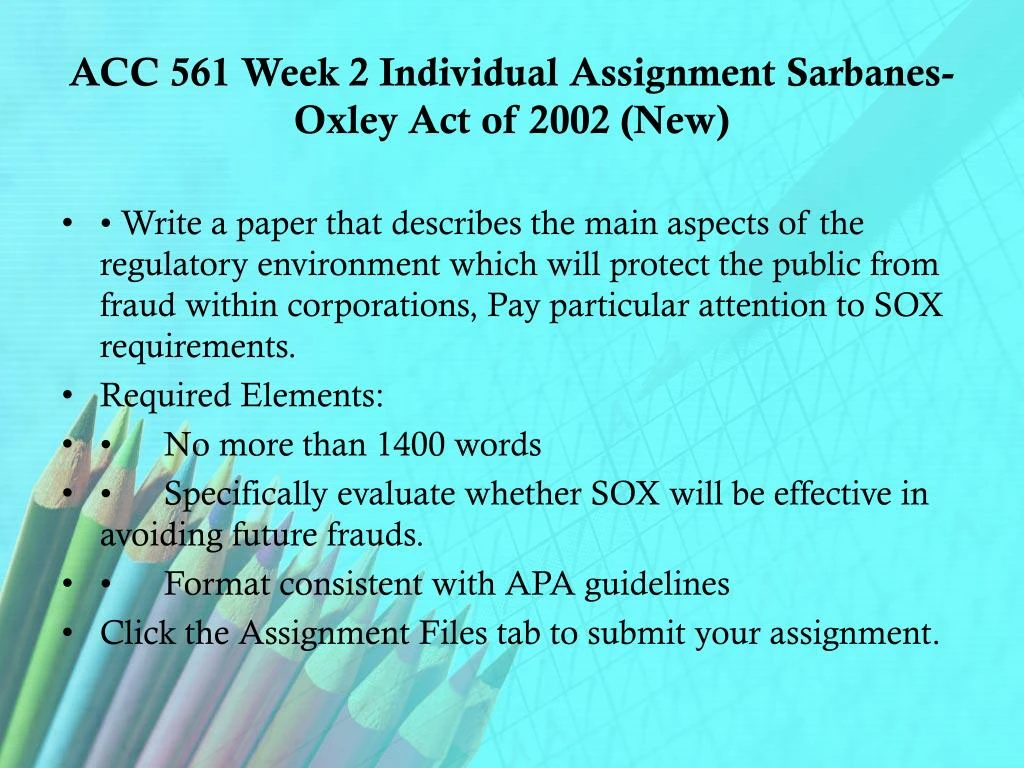 The Sarbanes Oxley Act s Purpose