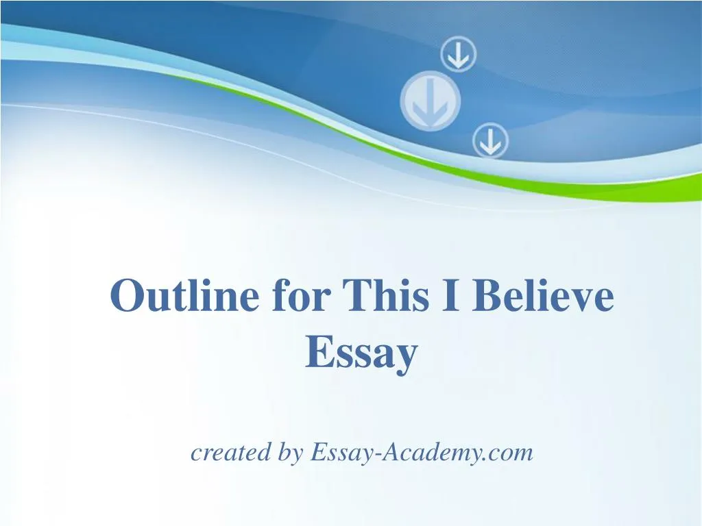 This I Believe Essay Education