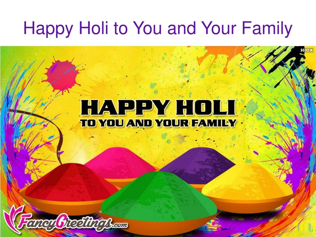 happy holi to you and your family