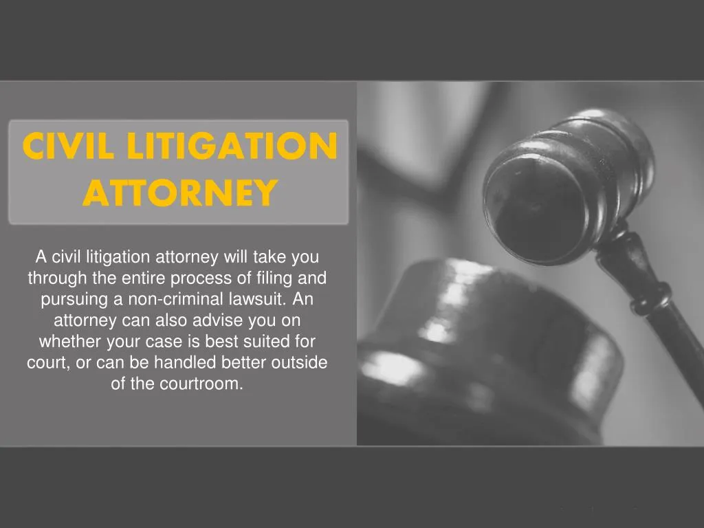 PPT - Civil Litigation Attorney PowerPoint Presentation - ID:7344495