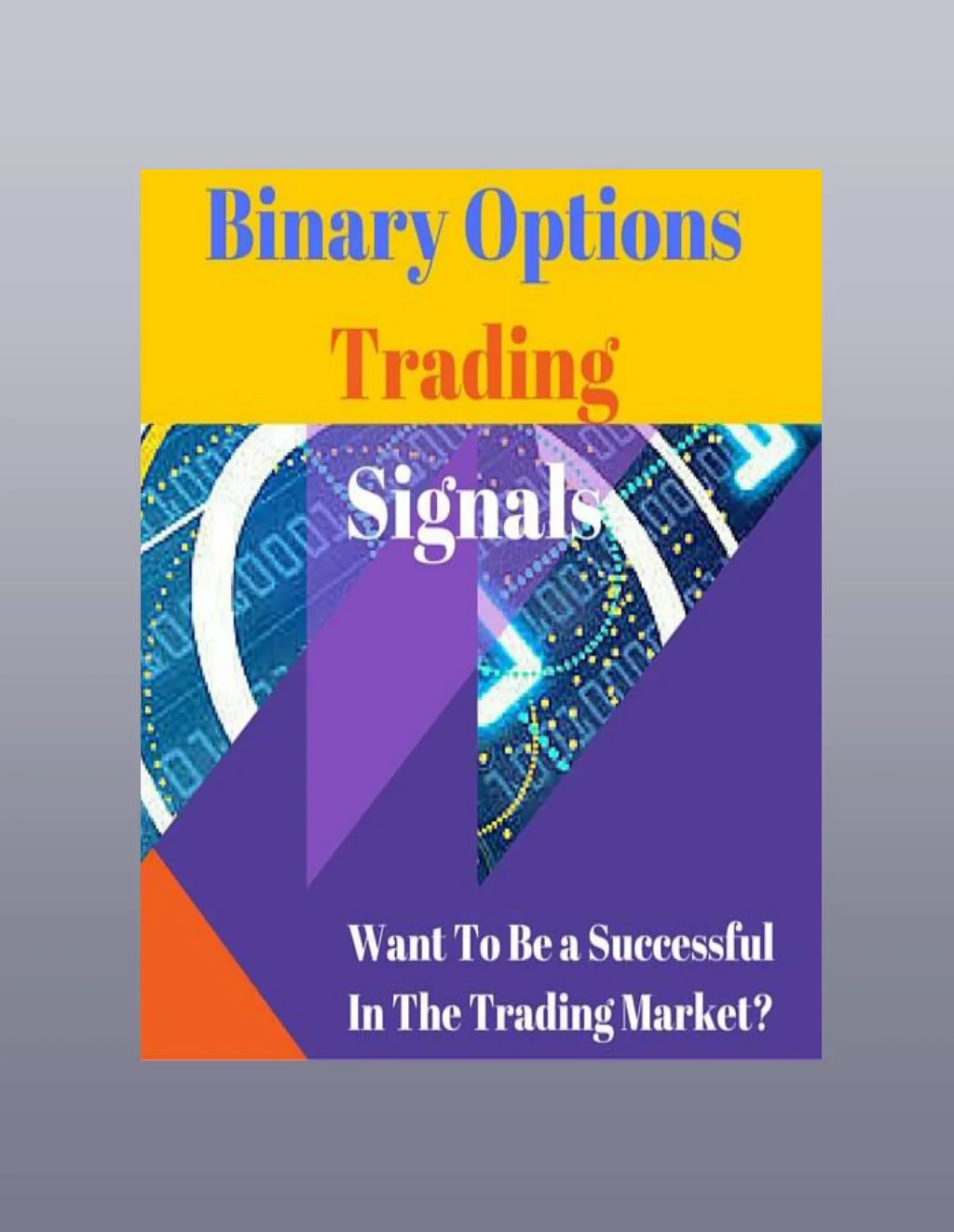 How to be successful in binary option trading