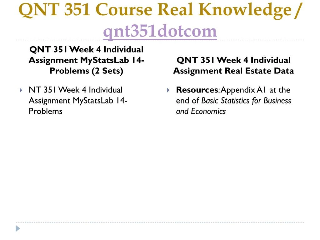 qnt 351 compare the mean of two or more groups Study qnt 351 entire course, qnt 351 entire class, qnt 351 uop tutorial, qnt 351 uop assignment flashcards play games how does the five-step procedure for hypothesis testing differ when comparing two groups using a t-or z-test comparing the means of two or more groups. qnt 351 compare the mean of two or more groups Study qnt 351 entire course, qnt 351 entire class, qnt 351 uop tutorial, qnt 351 uop assignment flashcards play games how does the five-step procedure for hypothesis testing differ when comparing two groups using a t-or z-test comparing the means of two or more groups.
