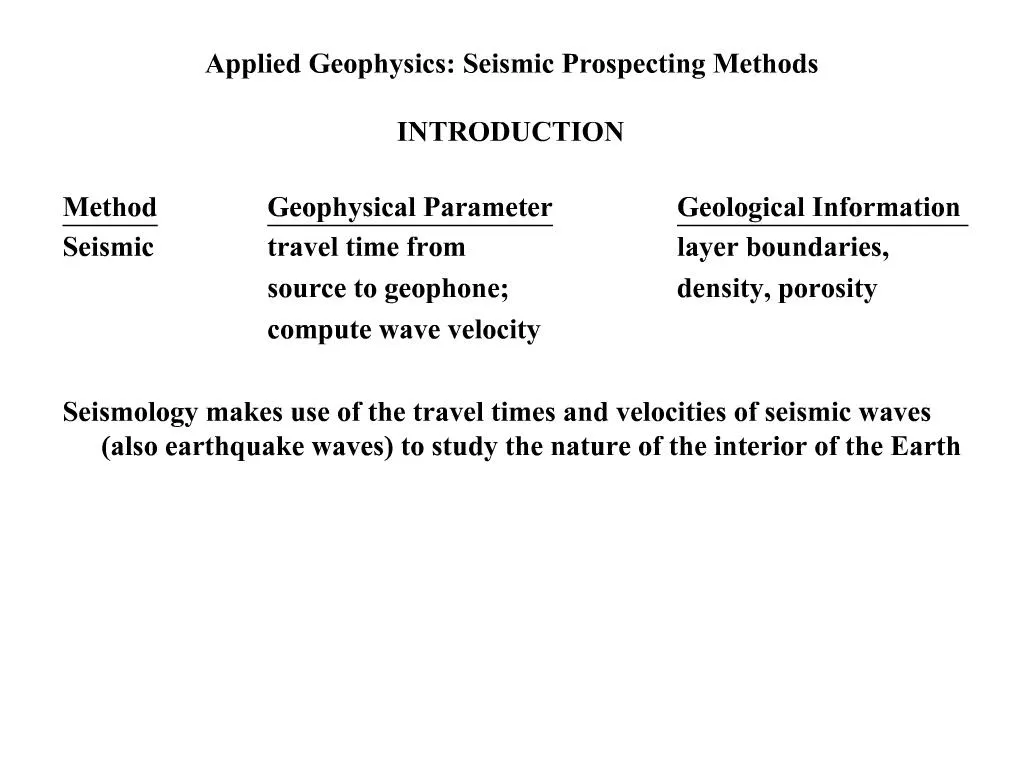 PPT Applied Geophysics Seismic Prospecting Methods INTRODUCTION