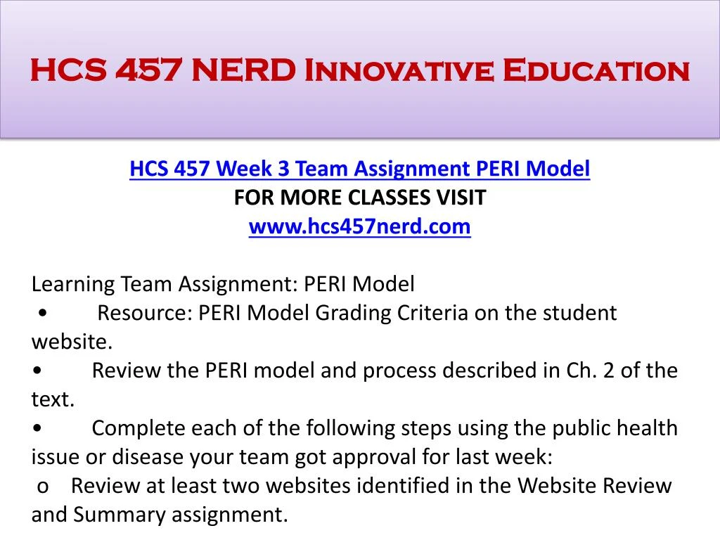 peri model hcs 457 Issuu is a digital publishing platform that makes it simple to publish magazines, catalogs, newspapers, books, and more online easily share your publications and get them in front of issuu's millions of monthly readers title: hcs 457 week 3 team assignment peri model, author: chaaruchaaya70, name: hcs 457 week 3 team assignment peri model. peri model hcs 457 Issuu is a digital publishing platform that makes it simple to publish magazines, catalogs, newspapers, books, and more online easily share your publications and get them in front of issuu's millions of monthly readers title: hcs 457 week 3 team assignment peri model, author: chaaruchaaya70, name: hcs 457 week 3 team assignment peri model.