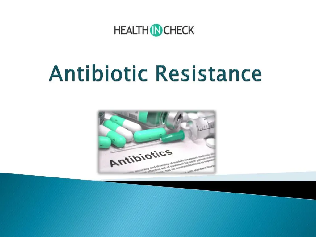 PPT - Antibiotic Resistance PowerPoint Presentation - ID:7387203