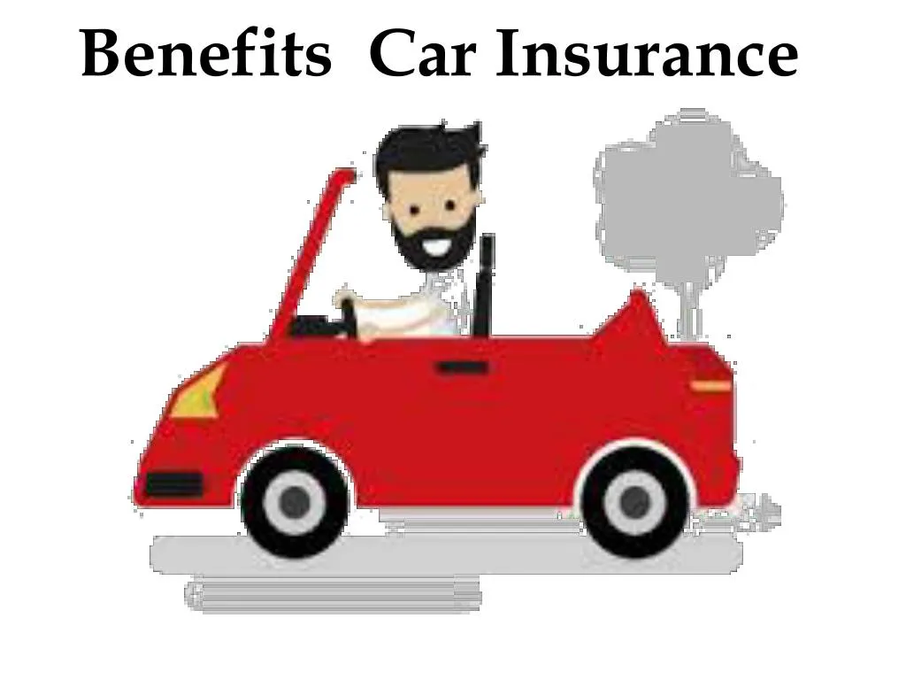 PPT Benefits of Car Insurance PowerPoint Presentation
