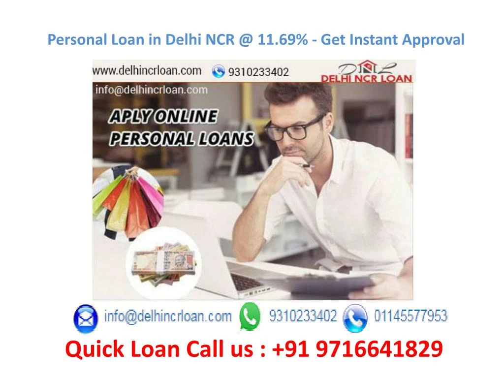 PPT  Quick Personal Loan Call us : 91 9716641829 PowerPoint Presentation  ID:7391474