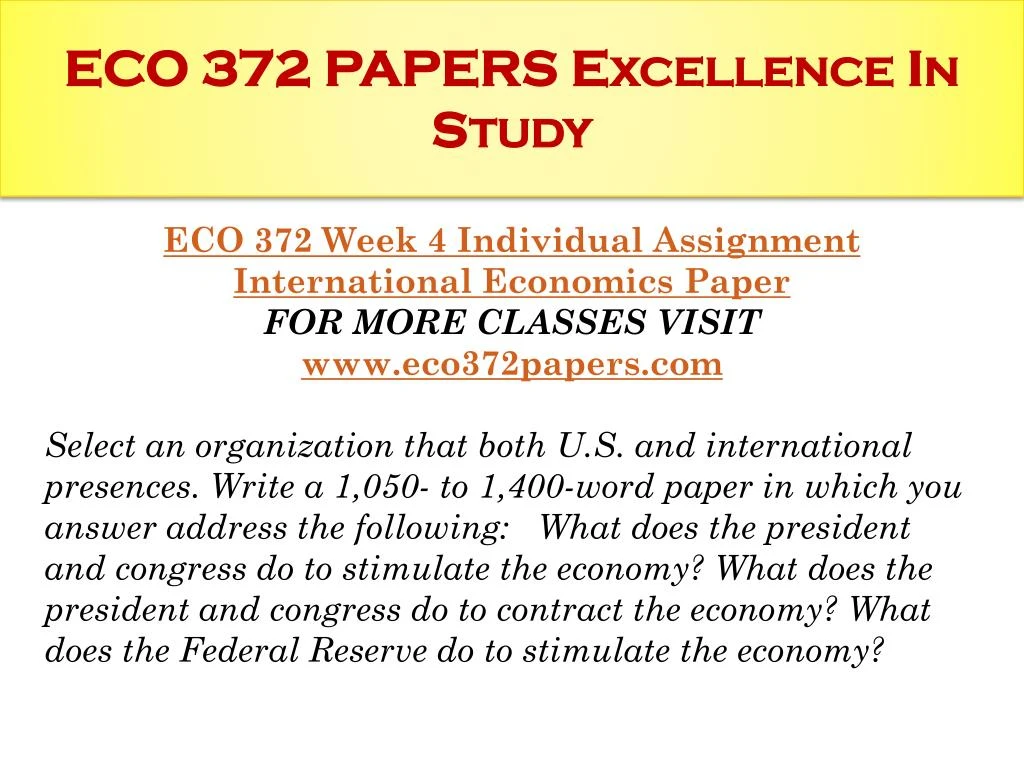 eco 372 week 1 individual paper Individual term definition paper prepare a 700 to 1 050 word in which you define the following terms nbsp gross domestic product gdp real unemployment rate inflation. eco 372 week 1 individual paper Individual term definition paper prepare a 700 to 1 050 word in which you define the following terms nbsp gross domestic product gdp real unemployment rate inflation.