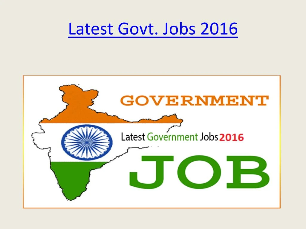latest govt jobs