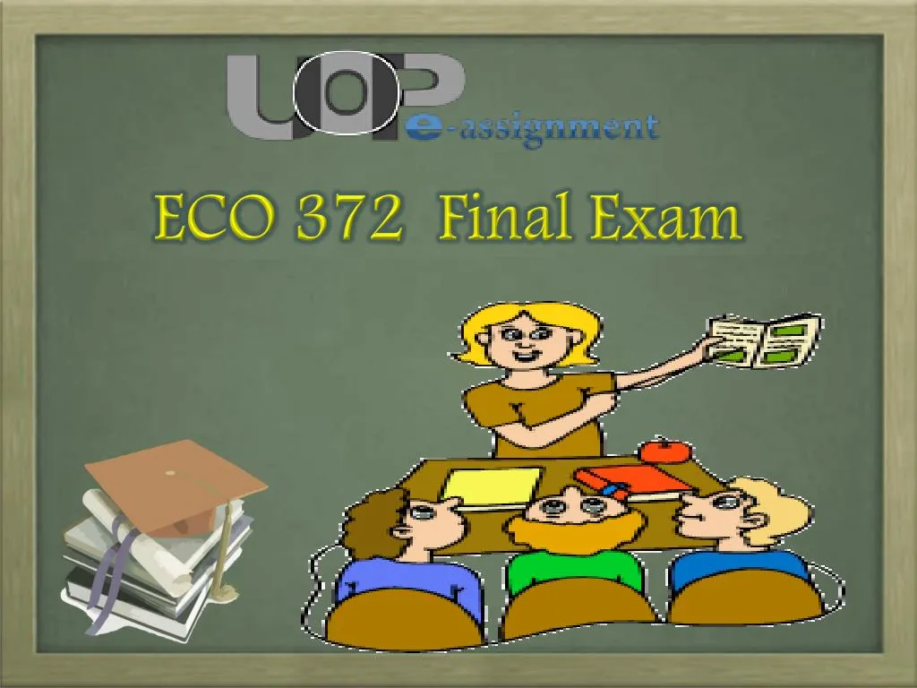 answers to eco 372 final exam Eco 372 final exam answers and explanations: part 3 use this page to study for the macroeconomics 372 final exam all answers and explanations are provided by expert. answers to eco 372 final exam Eco 372 final exam answers and explanations: part 3 use this page to study for the macroeconomics 372 final exam all answers and explanations are provided by expert.
