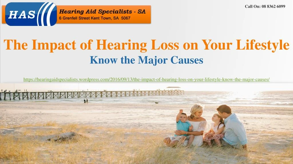 hearing loss causes impact major lifestyle know presentation ppt powerpoint