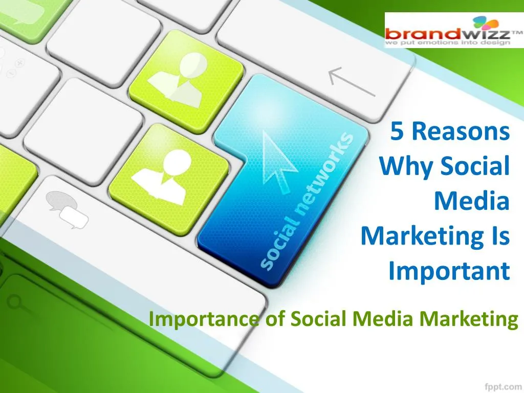 ppt-socio-funda-5-importance-of-social-media-marketing-powerpoint