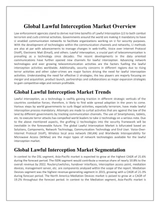 global lawful interception market Technavio analysts forecast the global lawful interception market to grow at a cagr of over 24% during the forecast period, according to their latest. global lawful interception market Technavio analysts forecast the global lawful interception market to grow at a cagr of over 24% during the forecast period, according to their latest.