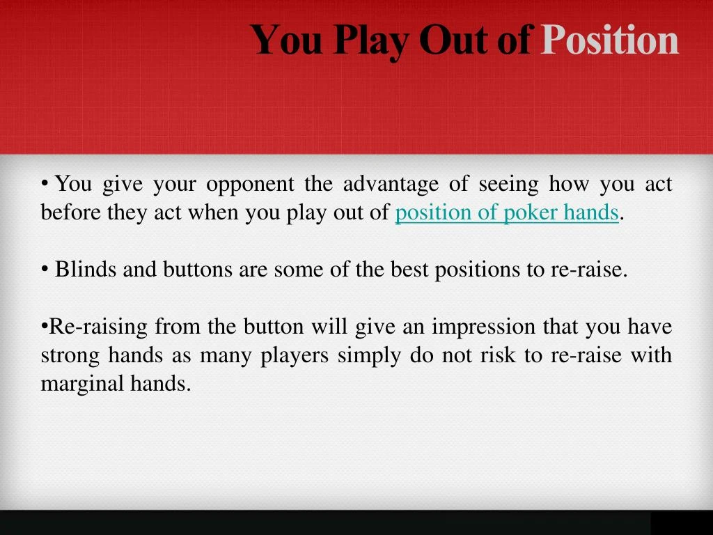 What does out of position mean in poker