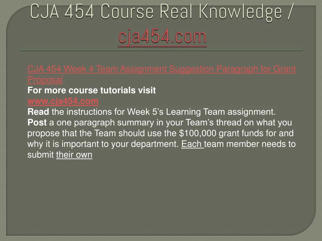 grant proposal and presentation cja 454 View notes - grant proposal presentation from criminal j cja 454 at university of phoenix universityofphoenix cja/454 december5,2011 johnparroccini introduction. grant proposal and presentation cja 454 View notes - grant proposal presentation from criminal j cja 454 at university of phoenix universityofphoenix cja/454 december5,2011 johnparroccini introduction.