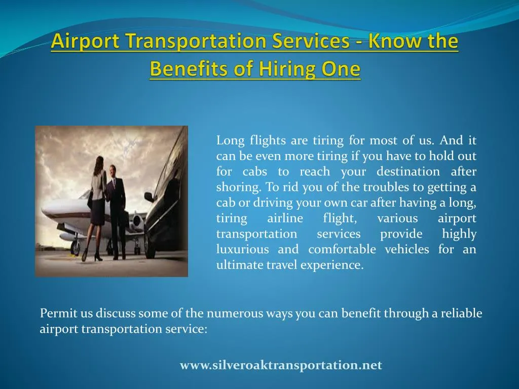 Ppt Airport Transportation Services Know The Benefits Of Hiring One