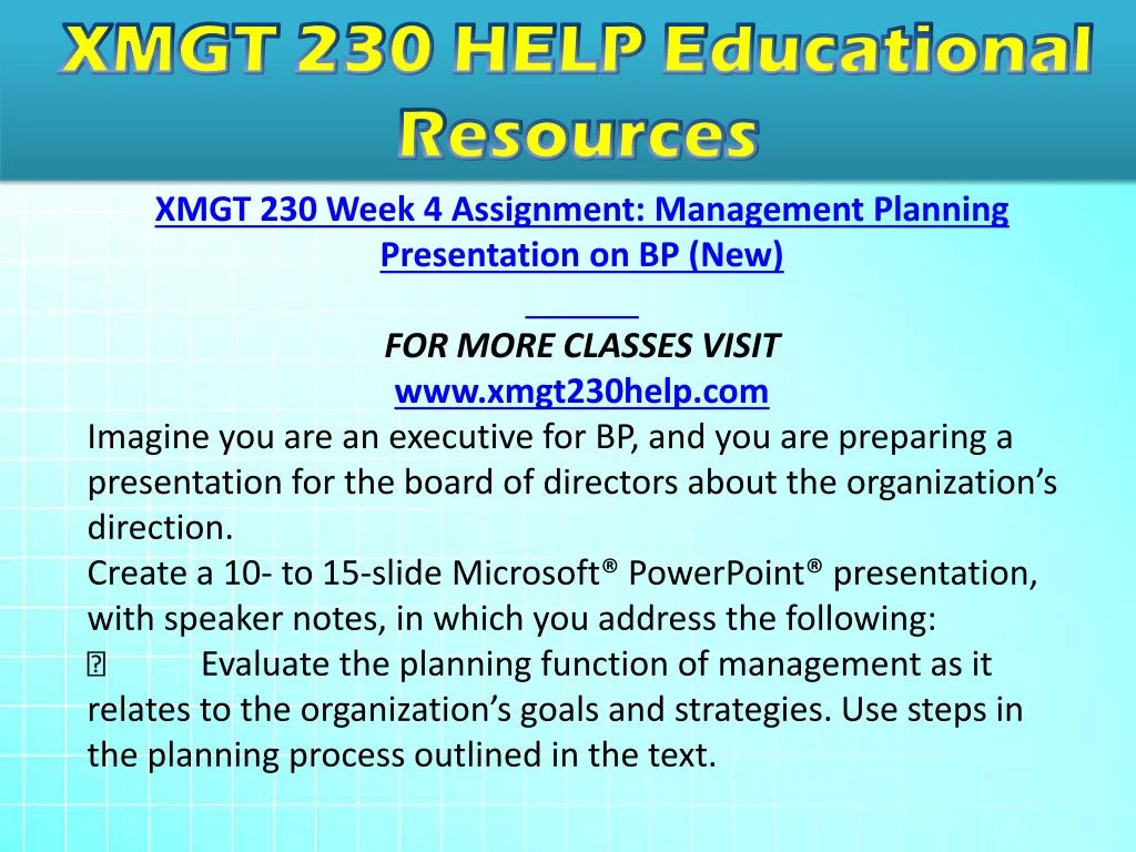 mgt 230 week 3 management planning powerpoint presentation For more classes visit wwwmgt230aidcom this tutorials contains 3 ppt imagine you are an executive for fortune 500 company, and you are preparing a presentation for. mgt 230 week 3 management planning powerpoint presentation For more classes visit wwwmgt230aidcom this tutorials contains 3 ppt imagine you are an executive for fortune 500 company, and you are preparing a presentation for.