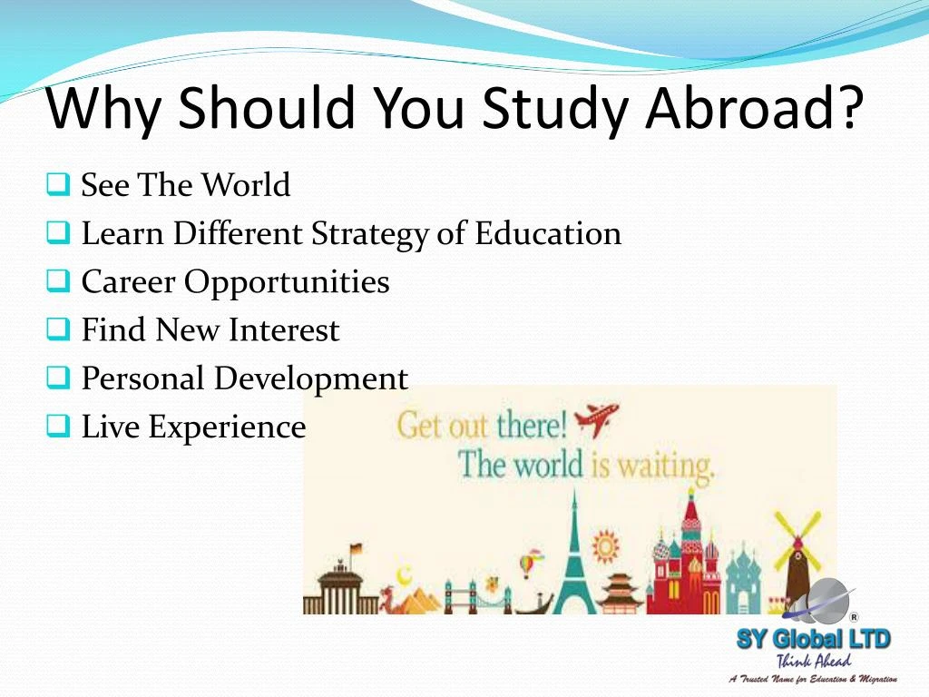 Why I Should Study Abroad