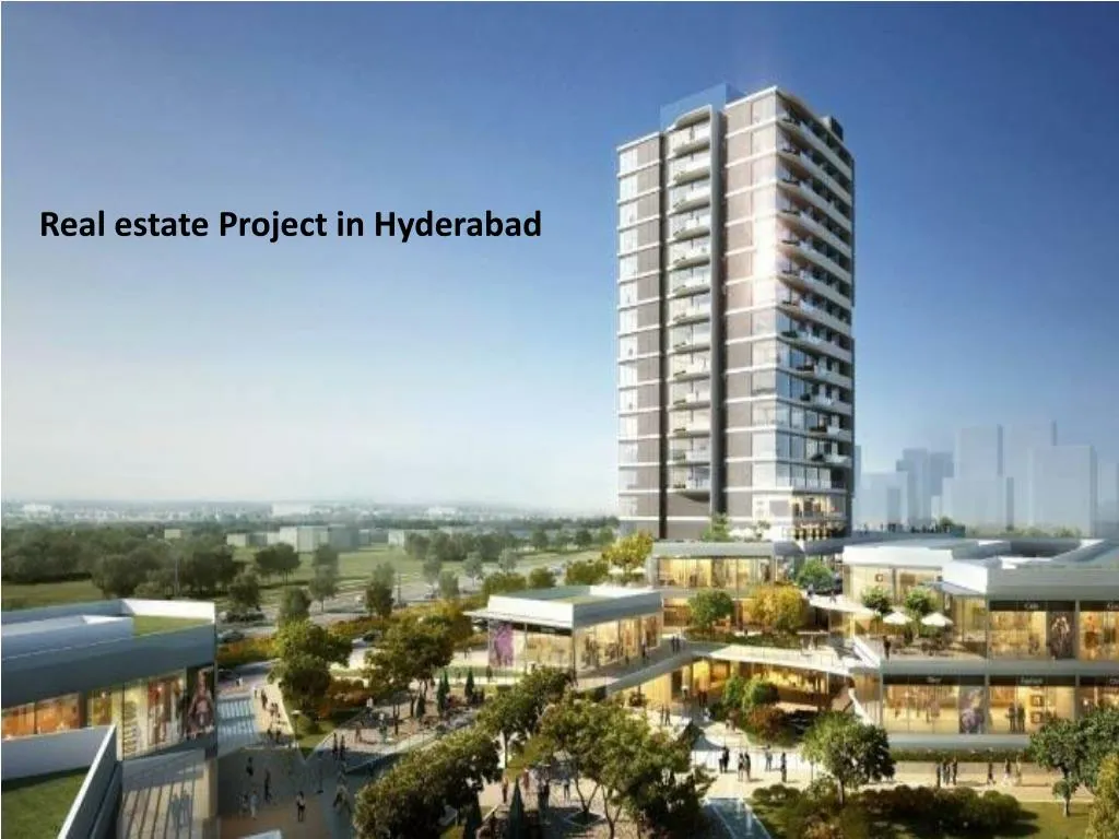 PPT Real Estate Project In Hyderabad PowerPoint Presentation Free