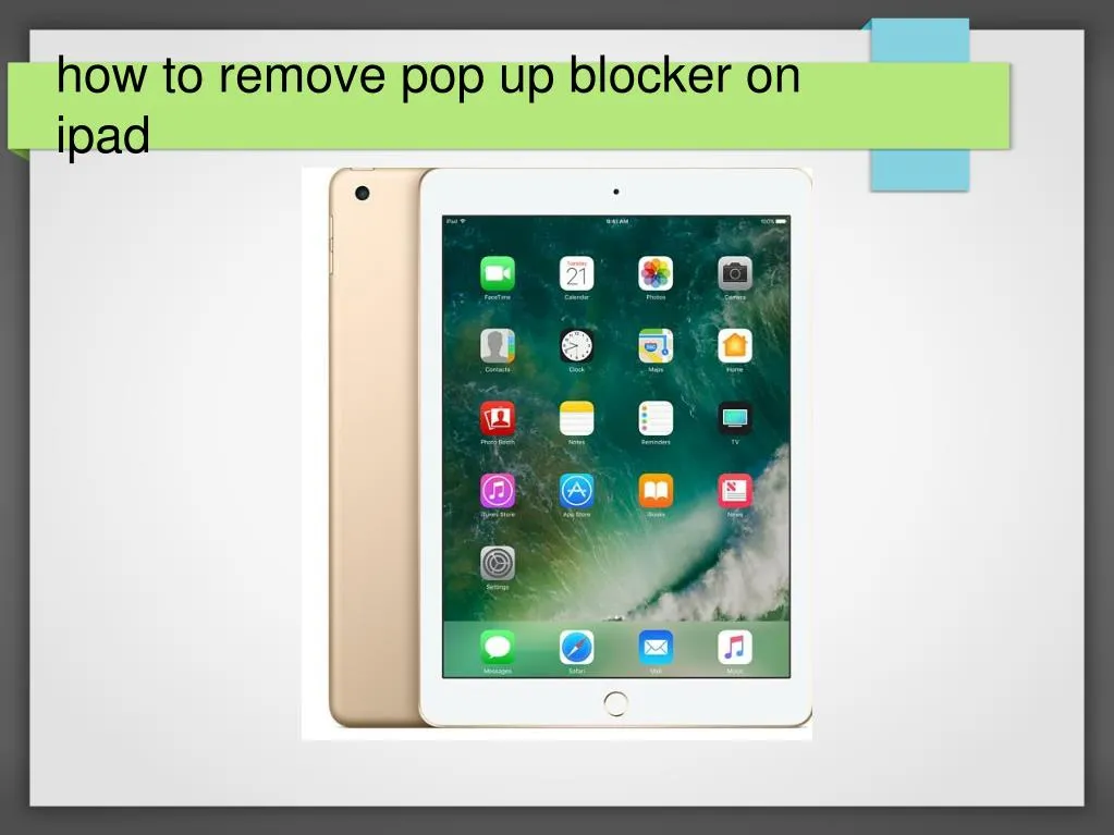 PPT - How to remove pop up blocker on ipad PowerPoint Presentation - ID