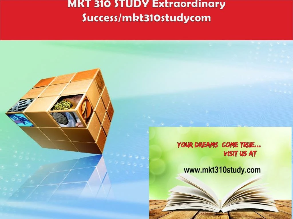 PPT MKT 310 STUDY Extraordinary Success Mkt310studycom PowerPoint