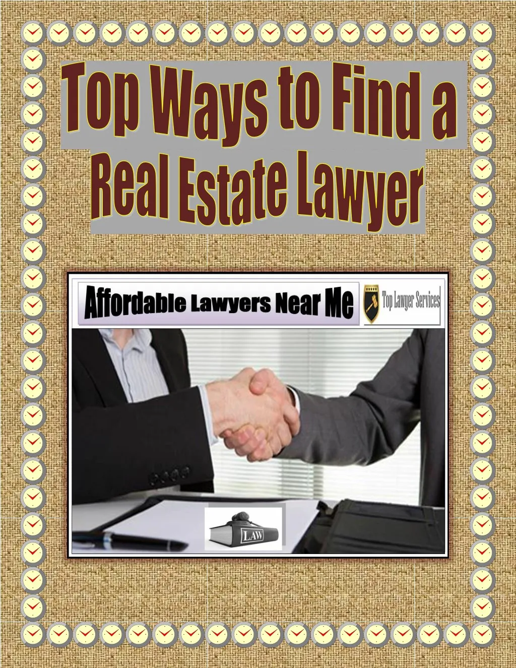 Ppt Top Ways To Find A Real Estate Lawyer Powerpoint Presentation