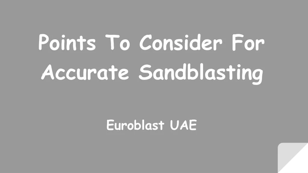 PPT Sandblasting Dubai Euroblast Middle East LLC PowerPoint