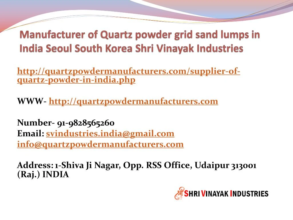 PPT Manufacturer Of Quartz Powder Grid Sand Lumps In India Seoul