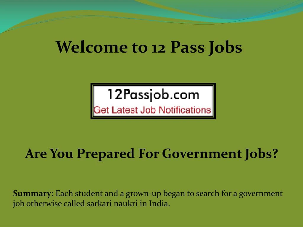 PPT 12th Pass Govt Job Online Form 12th Pass Govt Job Indian