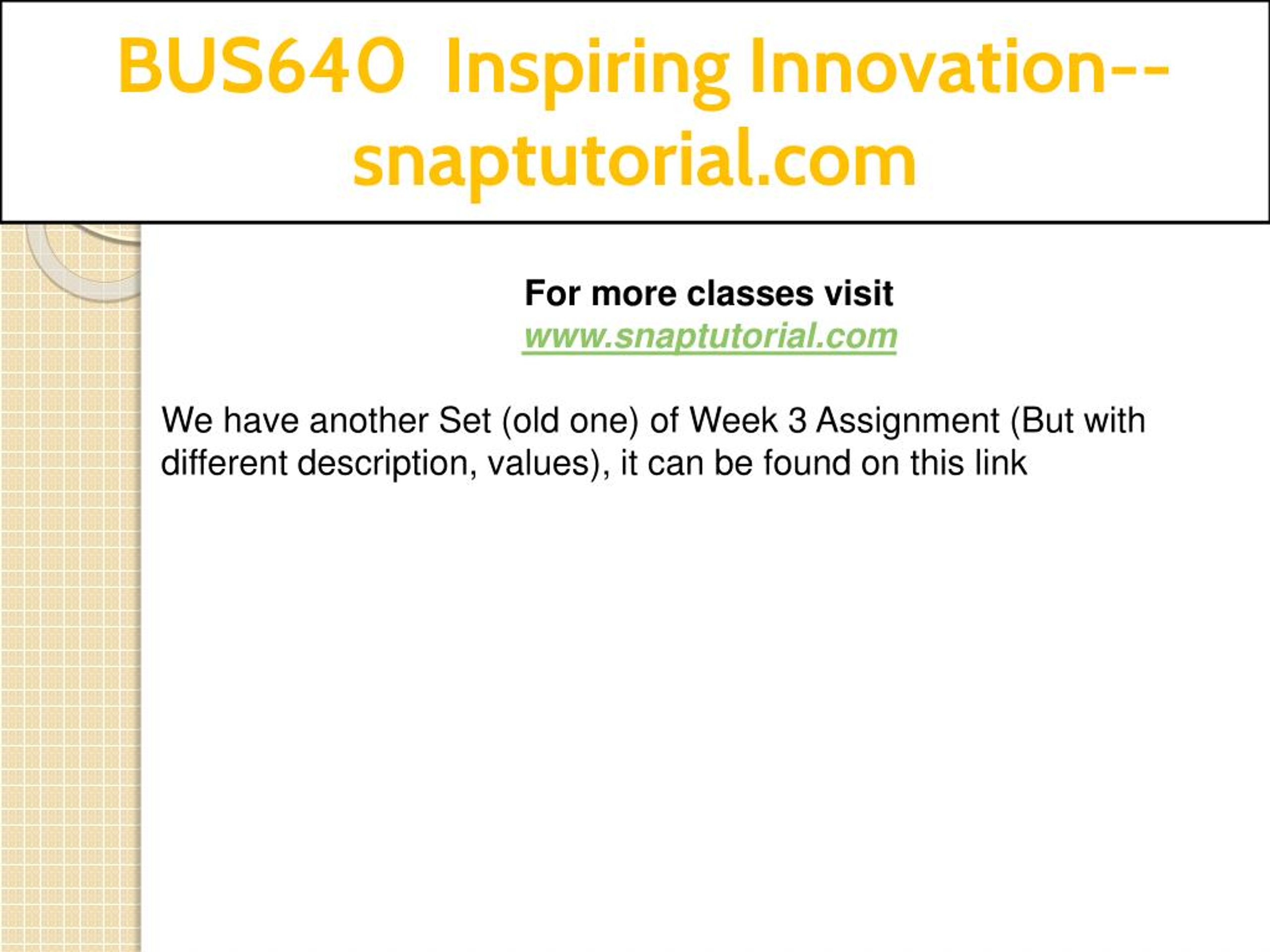 PPT BUS640 Inspiring Innovation Snaptutorial PowerPoint